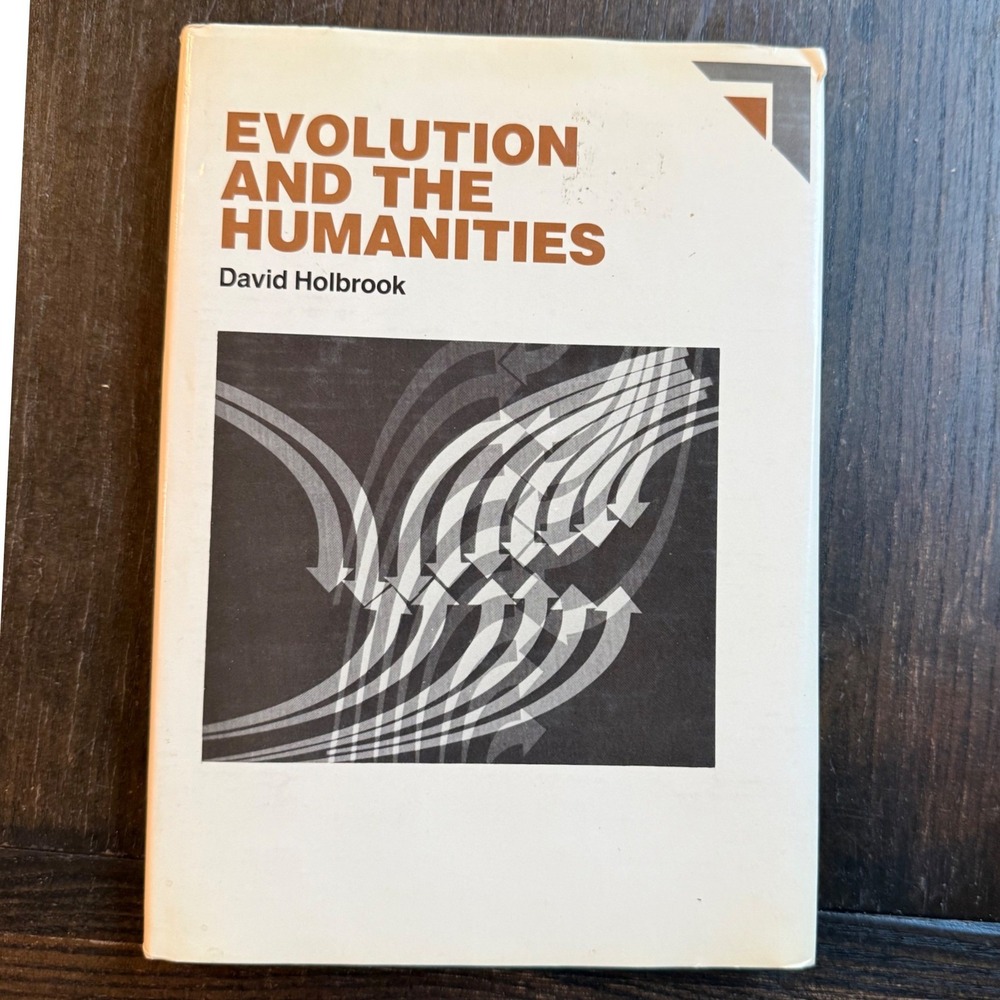 Evolution and the Humanities David Holbrook 1987 HC First Printing SCARCE Mint